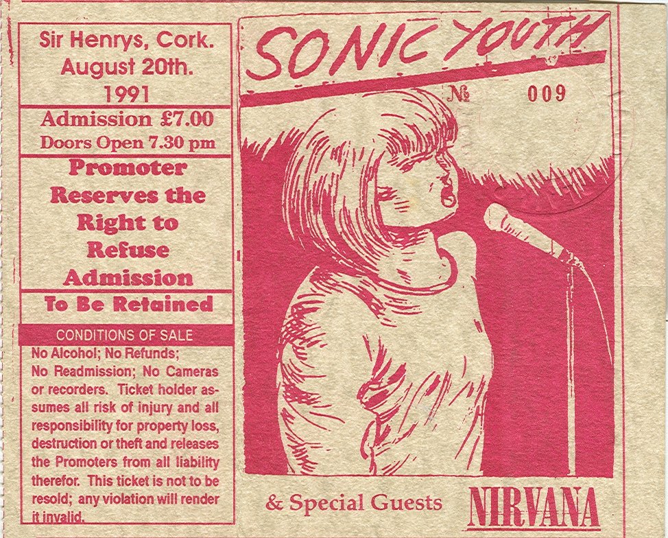 An old ticket for Sonic Youth at Sir Henry’s, Cork, with special guests Nirvana